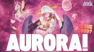 Aurora Review! She is FREE but is she GOOD?  - AFK Journey