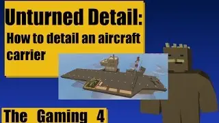 Unturned Map Editor: How to detail an aircraft carrier