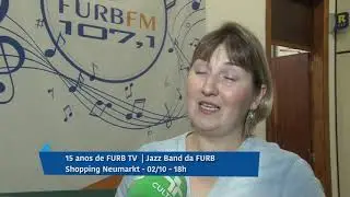 01/10/18 - A&ccedil;&atilde;o Jazz Band (15 anos FURB FM)
