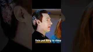 Date put Borg to sleep.#startrek #shorts #shortvideo #series #fouryou