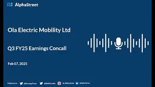 Ola Electric Mobility Ltd Q3 FY2024-25 Earnings Conference Call