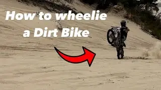 How to wheelie a dirt bike (IN DEPTH)
