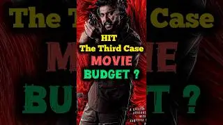 Hit The Third Case Movie Budget 💵💯 #hitthethirdcase #hitthe3rdcase #hit3 #nani #shorts