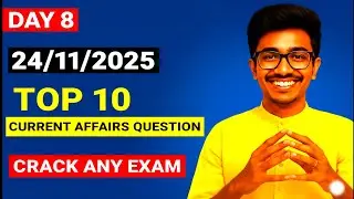 Day 8 Current Affairs | Today's Current Affairs MCQ | Daily CA Test | Before One Day Exam