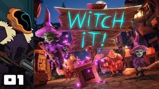 Let's Play Witch It! With Friends - PC Gameplay Part 1 - No One Suspects The Roofwitch!