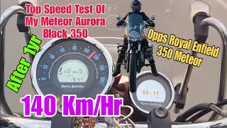 Top Speed Test Of My Meteor Aurora Black 350 || 140 Km/Hr || Royal Enfield Meteor Aurora Black 350