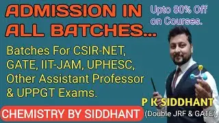 chemistry by siddhant All Courses & Study Material @ Discount. CSIR-NET, GATE, IIT-JAM P K siddhant