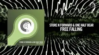 Store N Forward & One Half Bear - Free Falling [FULL](RNM)