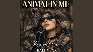Animal in Me