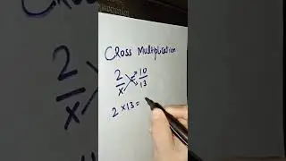 what is cross multiplication#shorts #viral #maths #multiplication #MATHSFUN