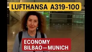 Flying Lufthansa A319 Economy: Bilbao to Munich Experience