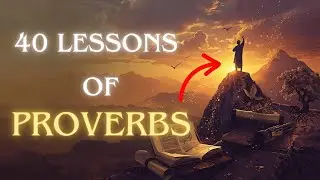 RENEWING TIME | 40 PROVERBS THAT WILL CHANGE YOUR LIFE FOREVER | The Grounded Christian