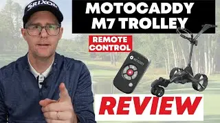 Motocaddy M7 Remote Controlled Trolley Review