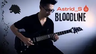 Astrid S - Bloodline | Eray Aslan (Guitar Cover)