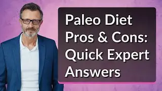 Paleo Diet Pros & Cons: Quick Expert Answers