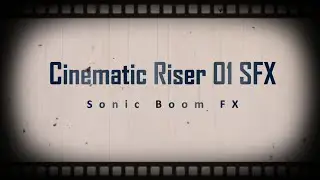 Cinematic Riser 01 SFX