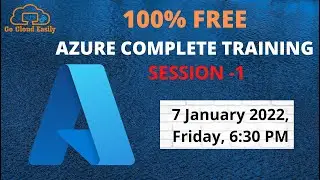 COMPLETE  AZURE TRAINING - Session 1