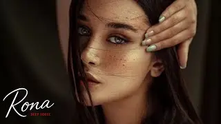 RONA MUSIC - The Best Deep House 2026 | Disco & Retro 2025 | Melodic & Techno 2026