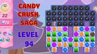Candy Crush Saga Level 94 ll Candy Crush Level 94 ll Candy Crush Last Level ll Rose Gaming