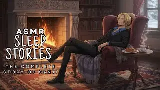 Sanji&rsquo;s Full Lore Retold Softly: From Germa Prince to Straw Hat Cook | Cozy Fireplace Sleep Story