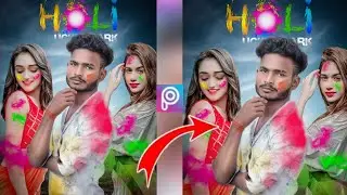 Happy Holi || Holi Photo Editing || PicsArt Holi Photo Editing || Holi Photo Editing 2021 || #holi