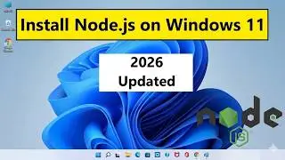 How to Install Node.js on Windows 11 | Updated 2026