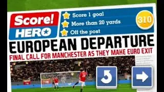 Score Hero Level 310 (3 Stars) Walkthrough - Manchester United vs Shakhtar Donetsk