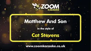 Cat Stevens - Matthew And Son - Karaoke Version from Zoom Karaoke