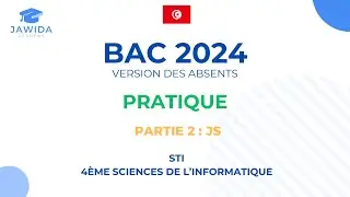 Correction du Bac Pratique STI 2024 (Version des absents) partie 2 - Bac Info