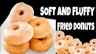 EASY FRIED DONUT RECIPE | SOFT AND FLUFFY