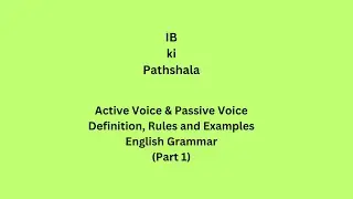 Active Voice and Passive Voice Definition Rules and Examples