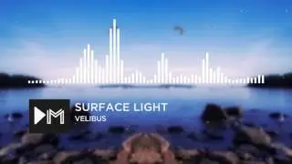 [DUBSTEP] Velibus - Surface Light