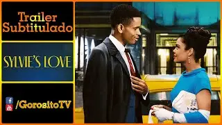 SYLVIE&rsquo;S LOVE Trailer Subtitulado al Espa&ntilde;ol - Tessa Thompson / Eva Longoria / Nnamdi Asomugha