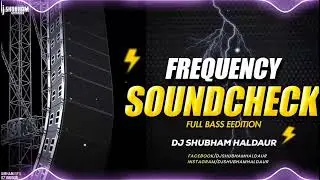 Frequency check🎵soundcheck full bass mix 