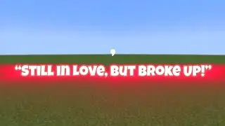 Still in Love After Breakup | Funny & Relatable Love Story 