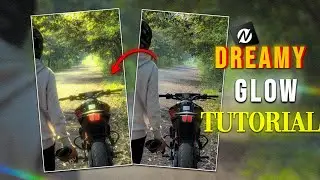 DREAMY GLOW TUTORIAL | DREAMY GLOW EFFECT TUTORIAL |GOLDEN  GLOW EFFECT IN Mobile