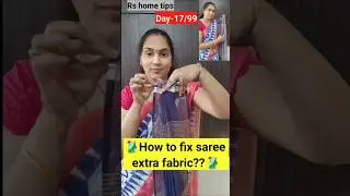 DAY-17 ❤️99 days saree tips&tricks #saree #sareedraping #tipsandtricks #SareeStylingTips #rshometips
