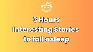 3 HOURS of Emotional Reddit Confessions | Sleep, Study & Chill