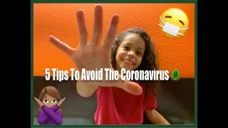 5 TIPS To Help YOU Avoid The Coronavirus!