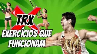 MELHORES EXERCÍCIOS NO TRX