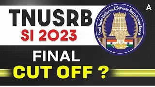TNUSRB SI Final Cut Off 2023 | TNUSRB SI Result | TNUSRB Latest News Today