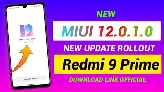 Redmi 9 Prime MIUI 12 New Update | Redmi 9 Prime MIUI 12 Update | MIUI 12 Redmi 9 Prime | OTA LINK |