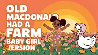 🎀🐷 Old MacDonald Had a Farm – Baby Girl Version | Ghetto Kid TV 🐥🎶