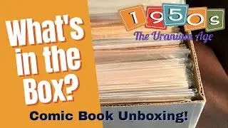 Unboxing Comics | (PART 2) Unearthing Uranium Age comics straight from a little old lady in Idaho!
