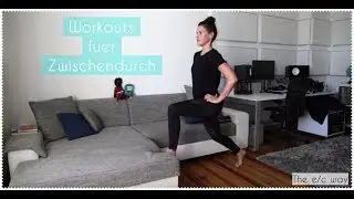 Workouts f&uuml;r Zwischendurch - einfach mitmachen // The e/c way