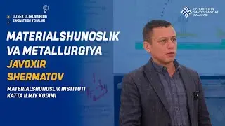 Javoxir Shermatov, Materialshunoslik instituti katta ilmiy xodimi