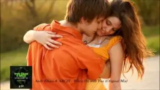 Andy Ellias & ARCZI  When I'm with You (Original Mix)