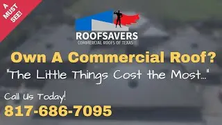 Commercial Roofing Repair Tip of the Week for McKinney, TX