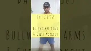 Day- 136/365 day fitness challenge 😊🙏✨🔆|#armsworkout |#bullworker|#workoutshorts