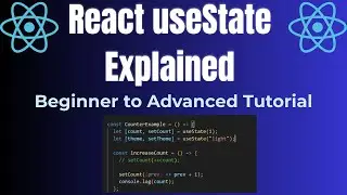 React useState Explained in Depth | Real Life Examples + Best Practices